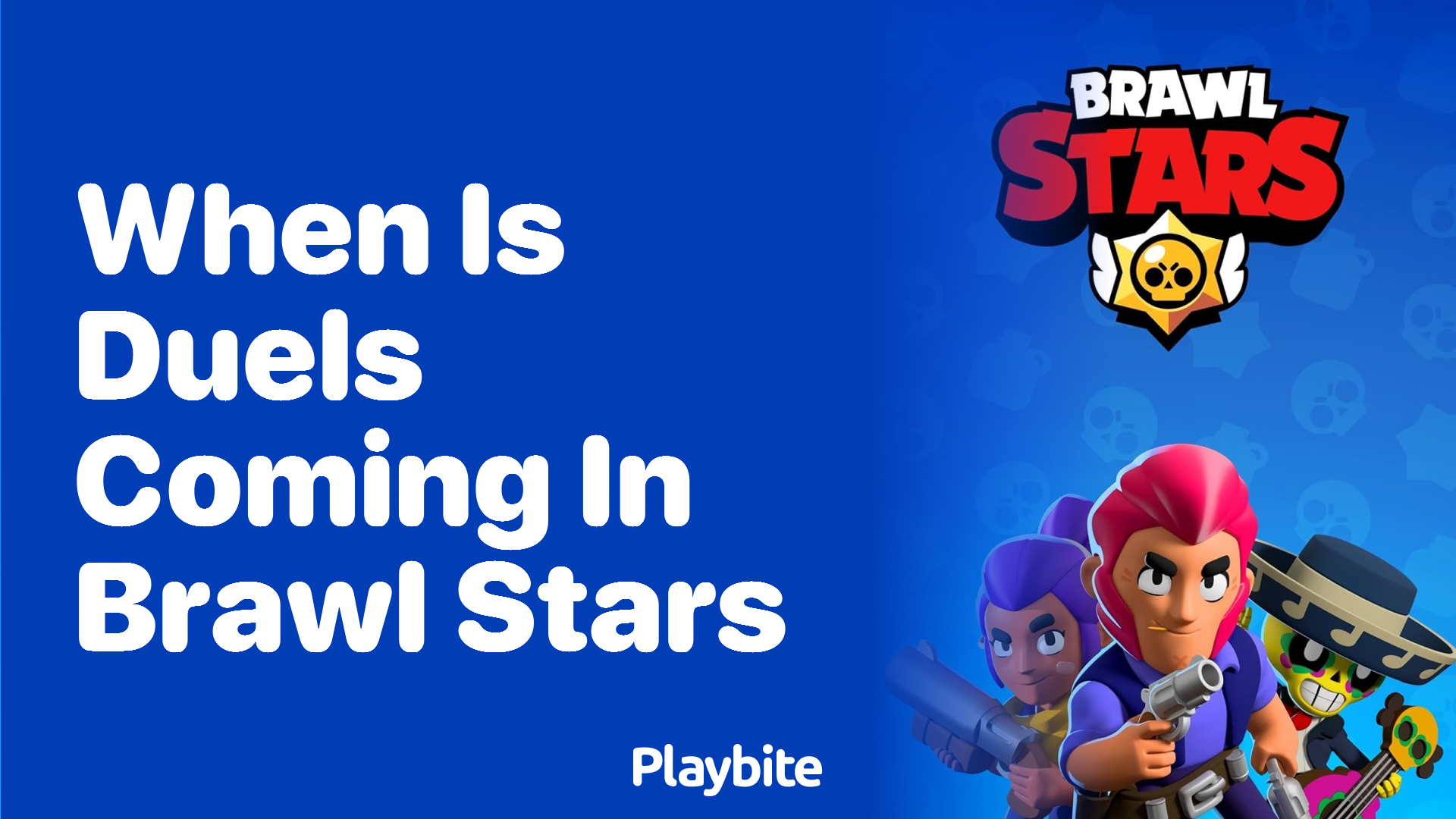 When Is Duels Coming in Brawl Stars?