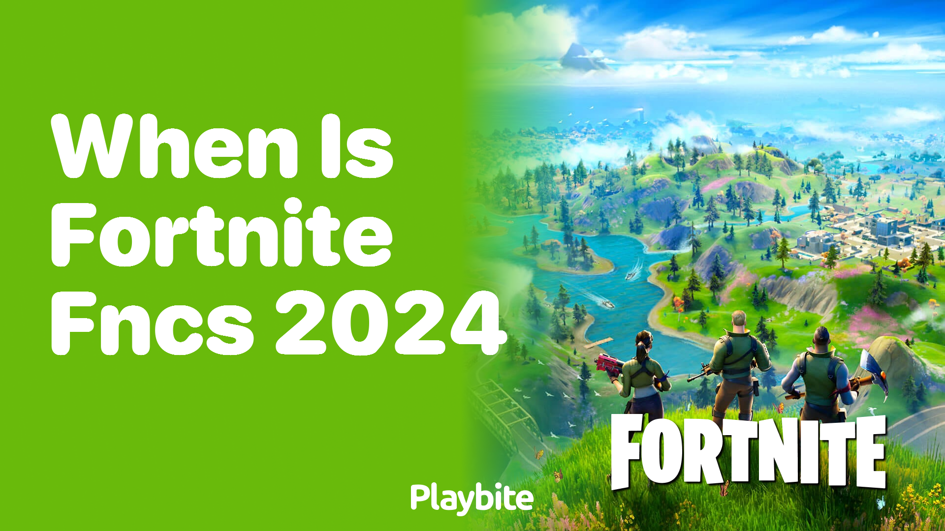 When is Fortnite FNCS 2024 Happening?