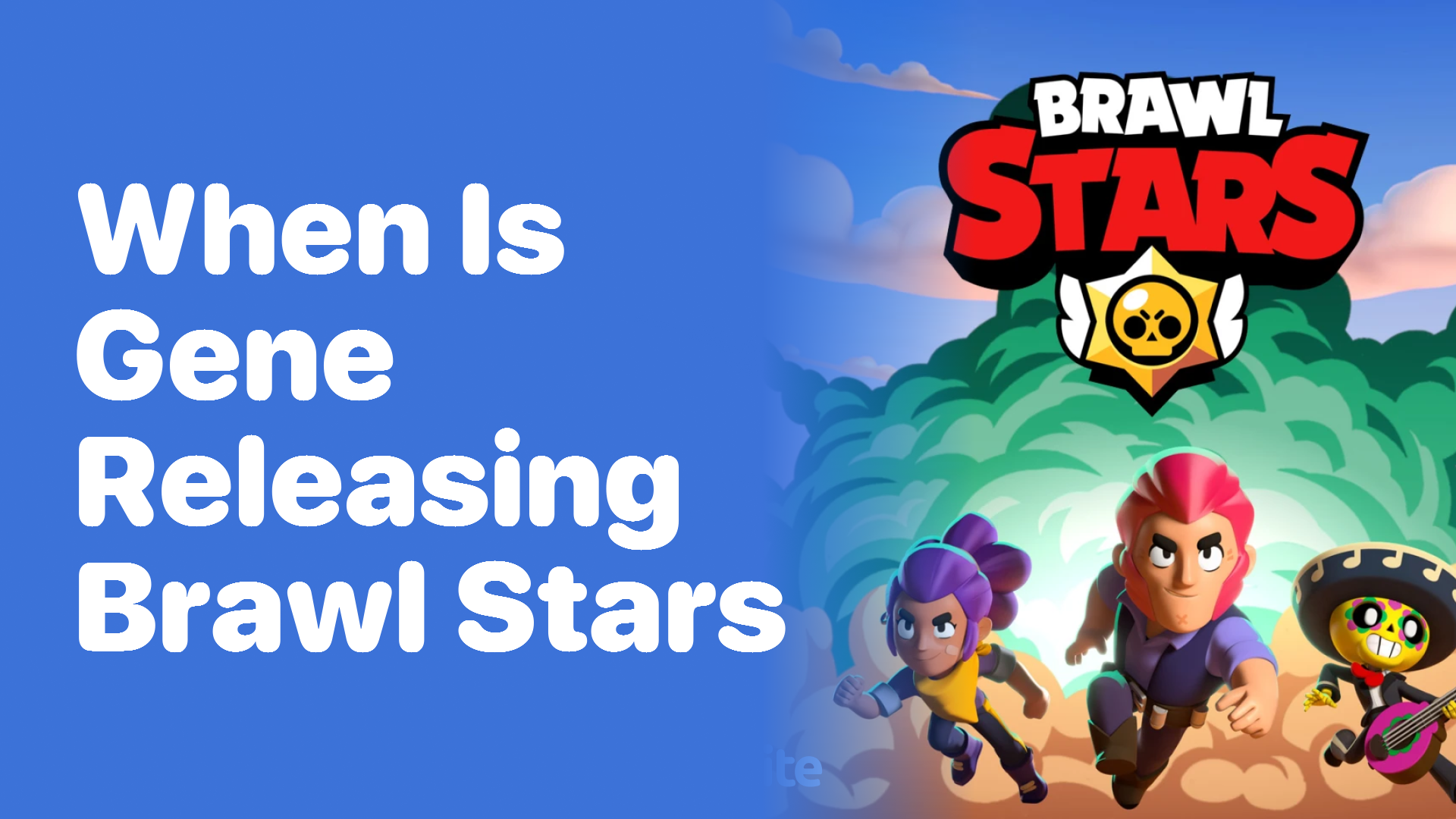 When is Gene Releasing in Brawl Stars?
