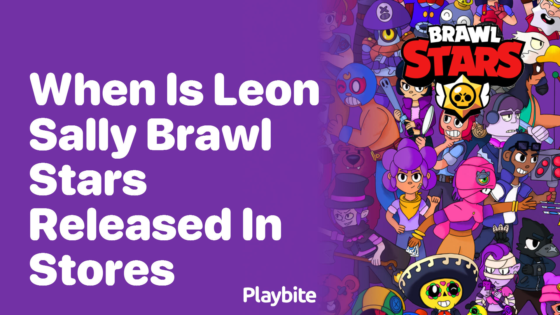 When Is Leon Sally from Brawl Stars Released in Stores?