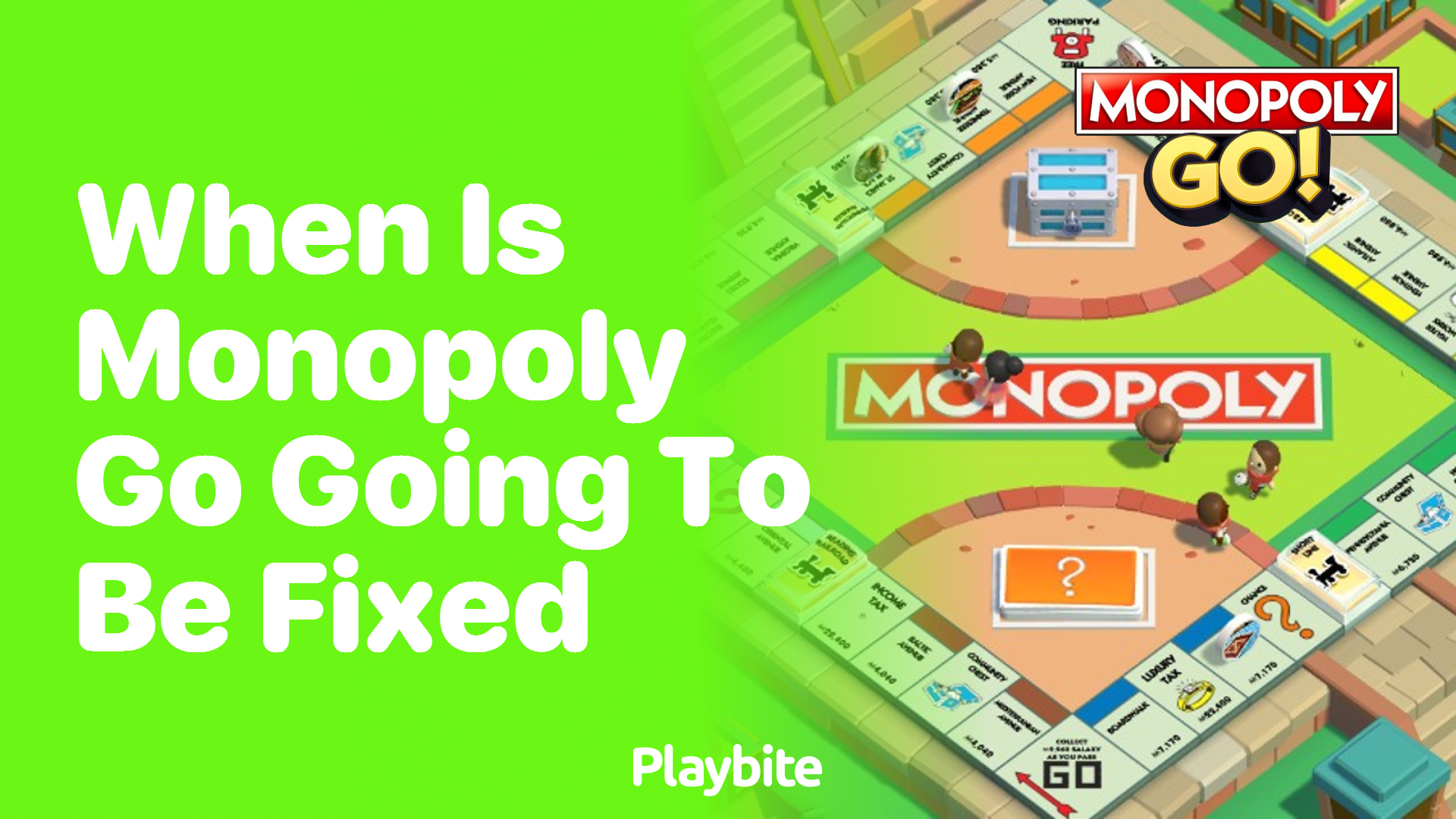 When Is Monopoly Go Going to Be Fixed?