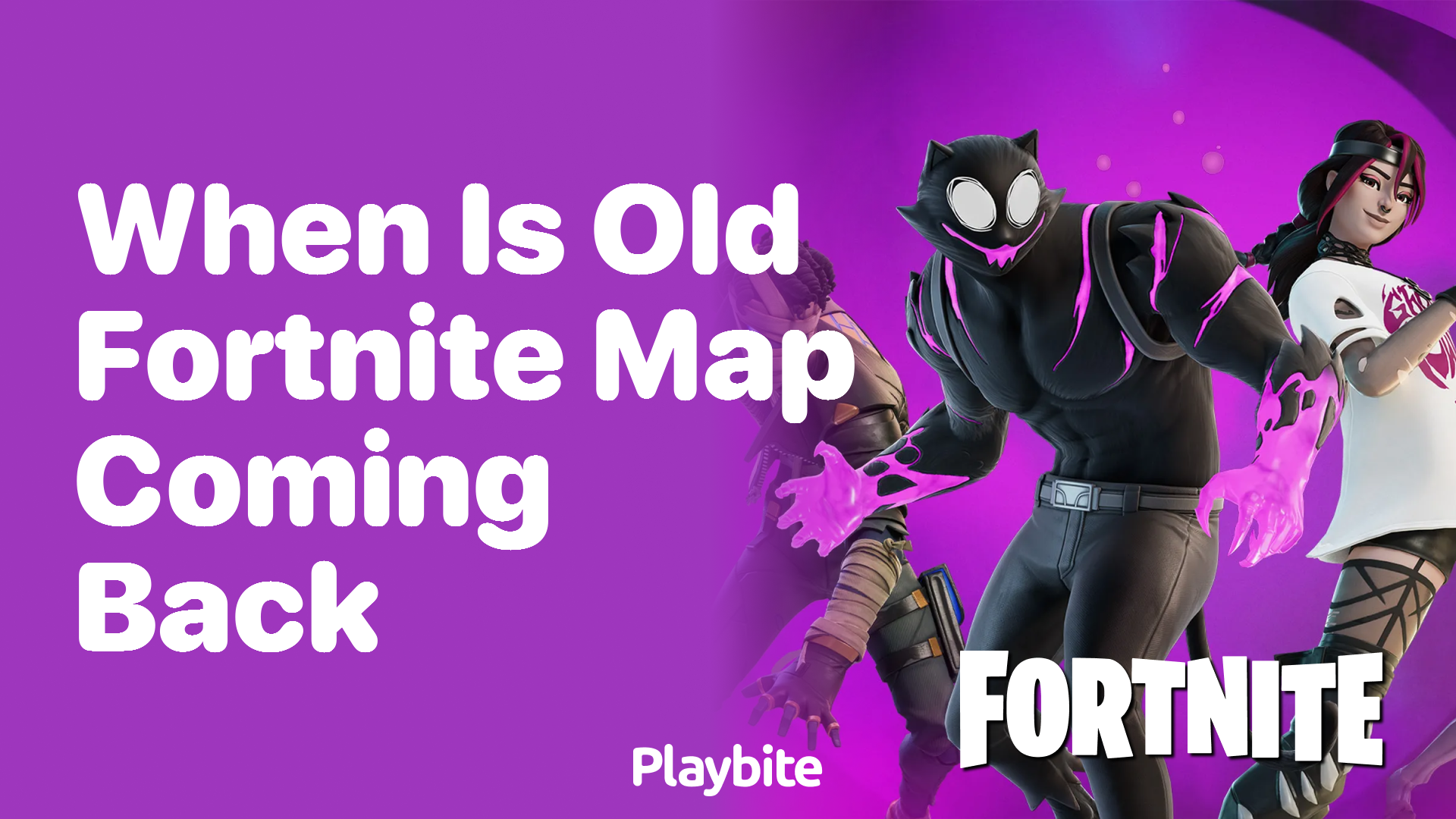 When is the Old Fortnite Map Coming Back?