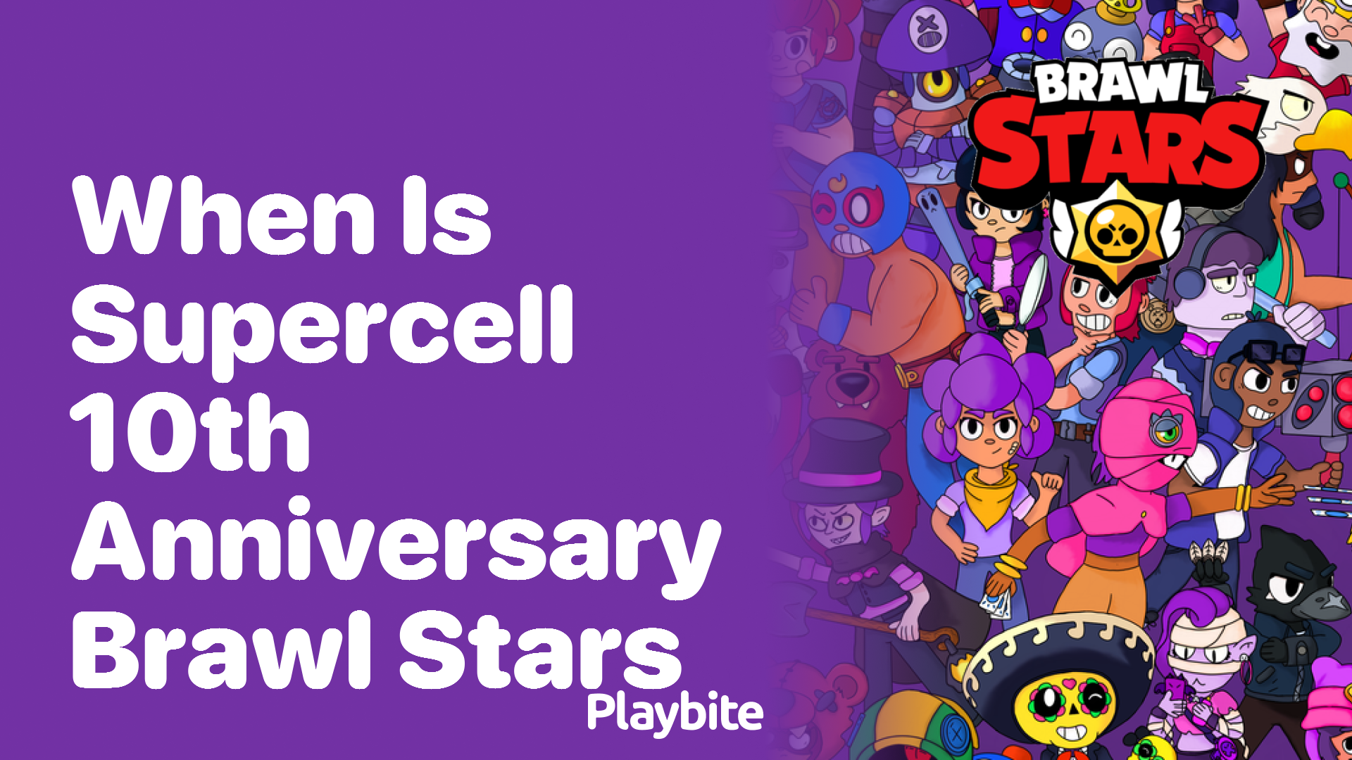 When is Supercell’s 10th Anniversary for Brawl Stars?