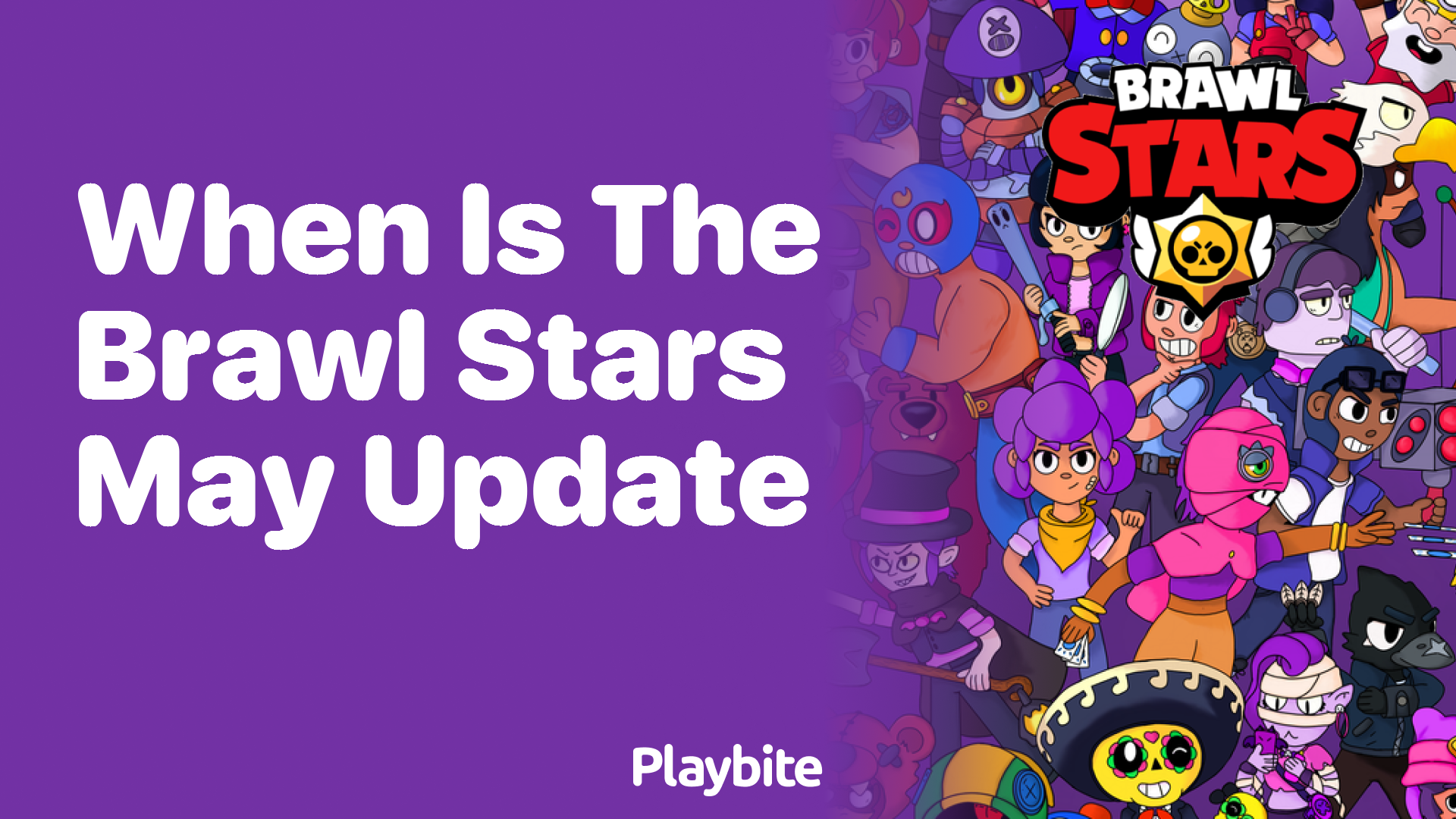 When is the Brawl Stars May Update Happening?
