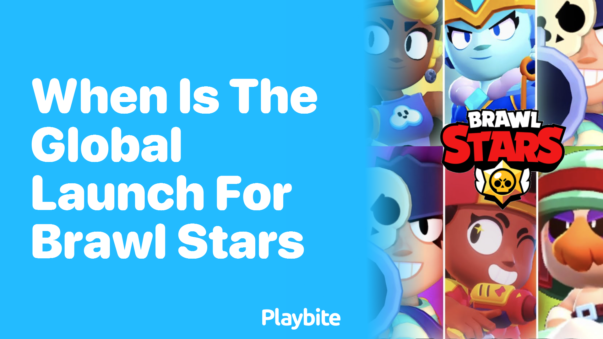 When Was the Global Launch for Brawl Stars?