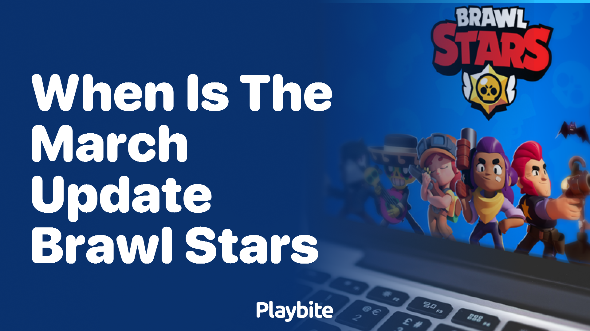 When Is the March Update for Brawl Stars Coming Out?