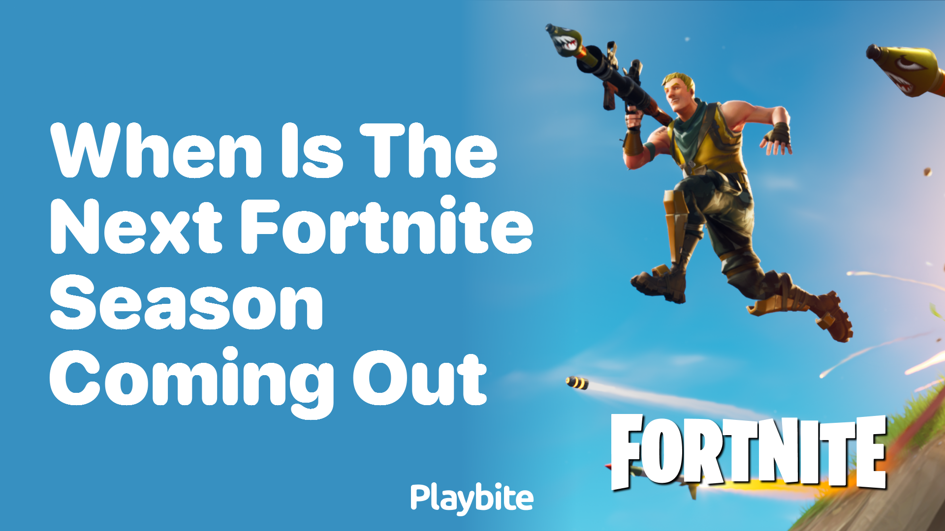 When Is the Next Fortnite Season Coming Out? Get Ready for More Action!