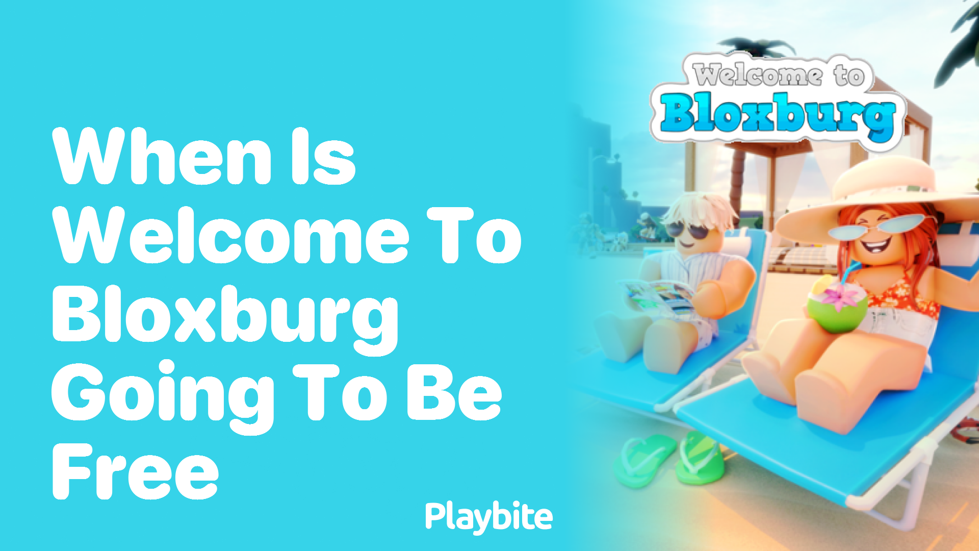 When Is Welcome to Bloxburg Going to Be Free?