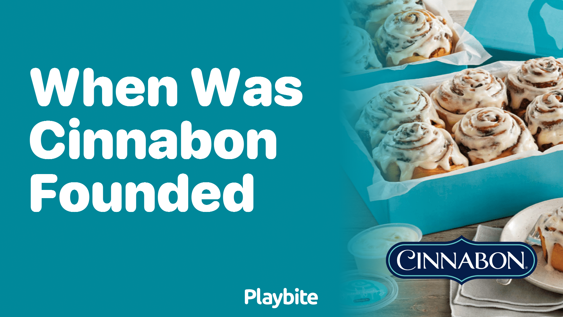 When Was Cinnabon Founded? Dive into Its Sweet History