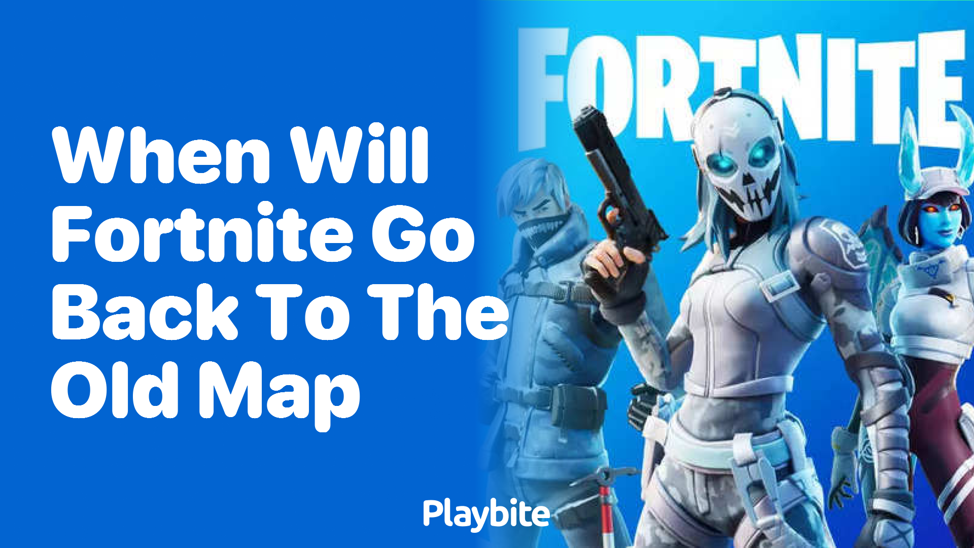 When Will Fortnite Go Back to the Old Map? Let’s Dive In!