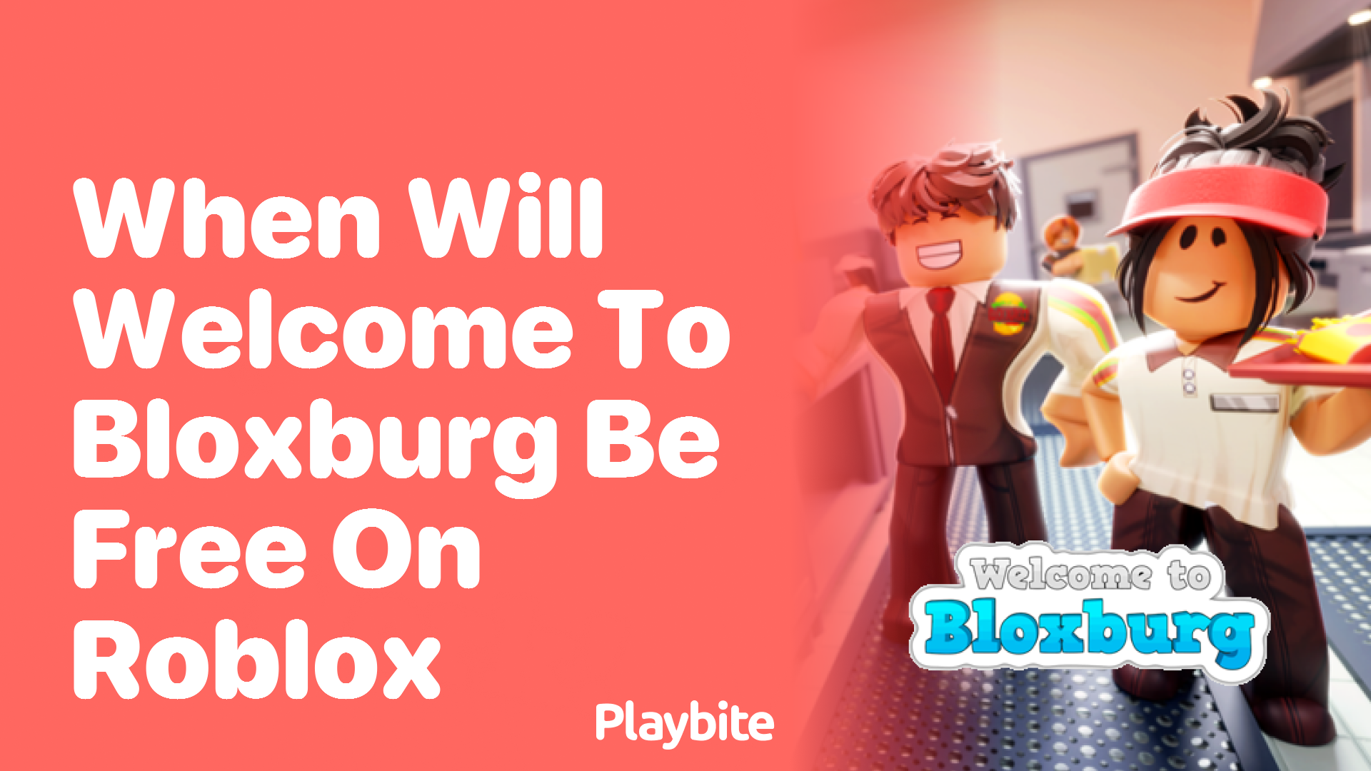 When Will Welcome To Bloxburg Be Free On Roblox Playbite When Will Welcome To Bloxburg Be Free On Roblox Playbite
