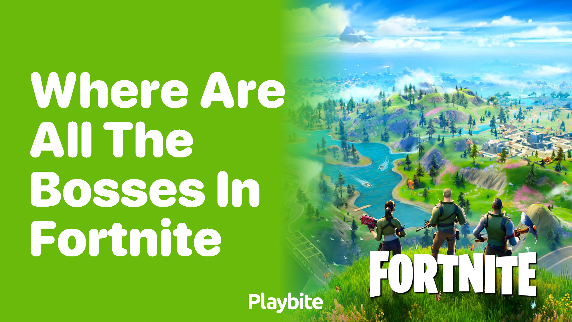 Where Are All the Bosses in Fortnite?