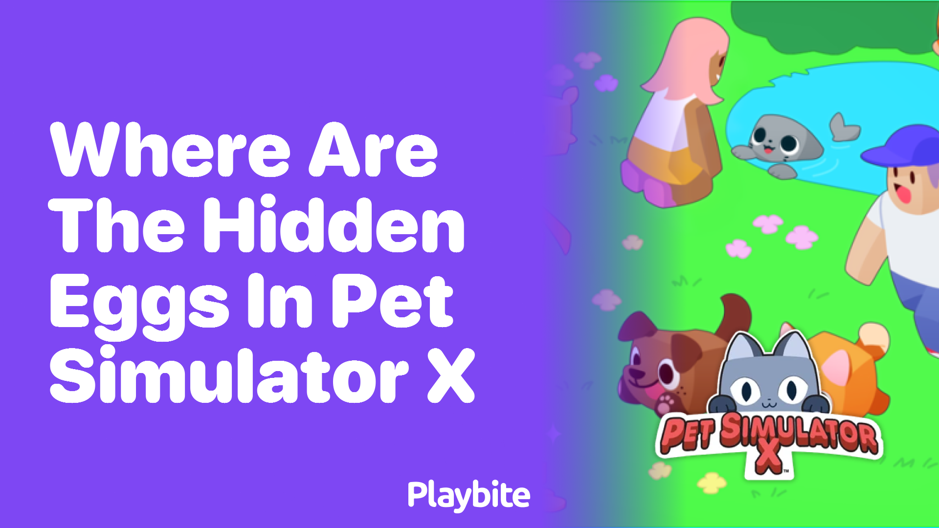Finding Hidden Eggs in Pet Simulator X: Your Ultimate Guide