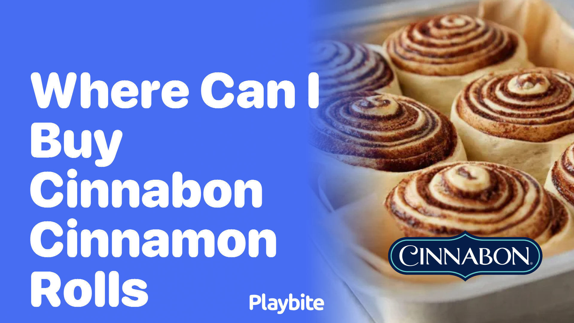 Where Can I Buy Cinnabon Cinnamon Rolls?