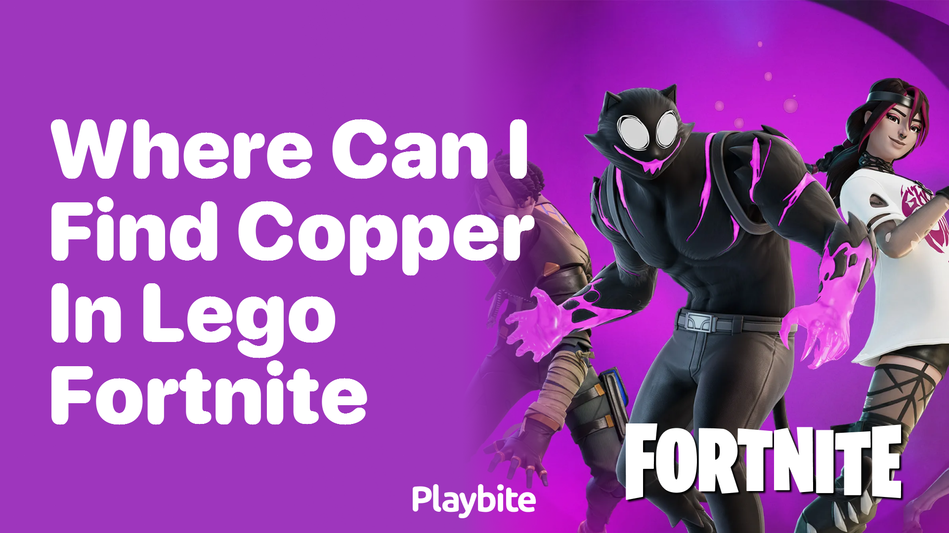 Where Can I Find Copper in Lego Fortnite?