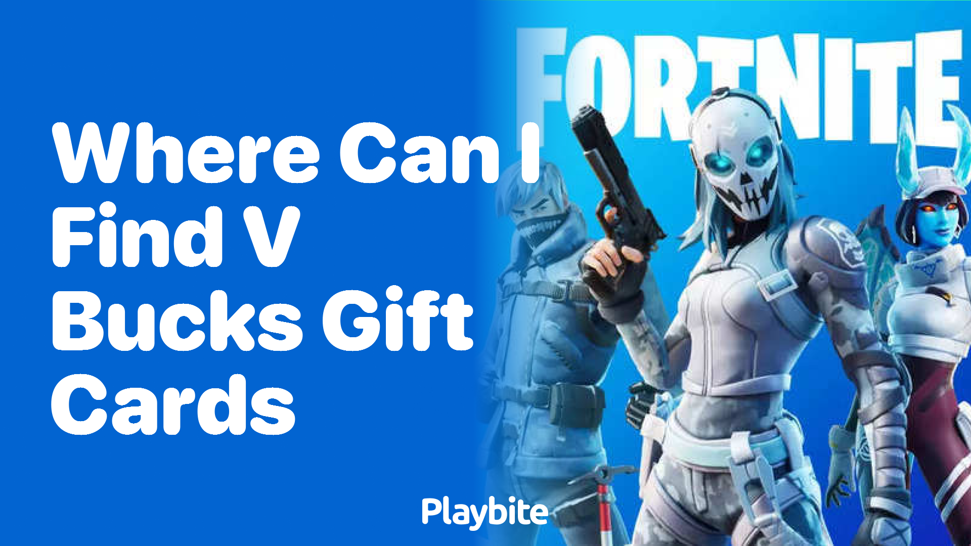 Where Can I Find V-Bucks Gift Cards for Fortnite?