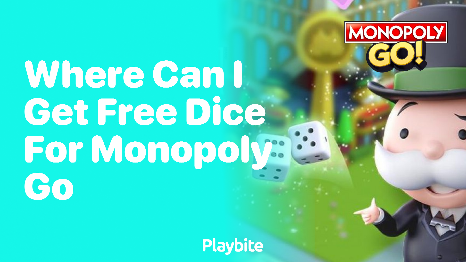 Where Can I Get Free Dice for Monopoly Go?