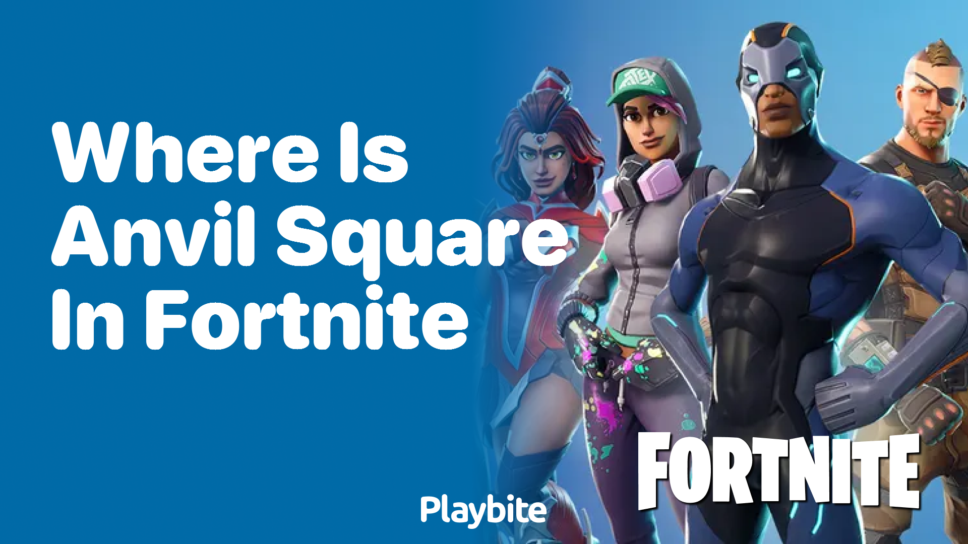 Where Is Anvil Square in Fortnite?