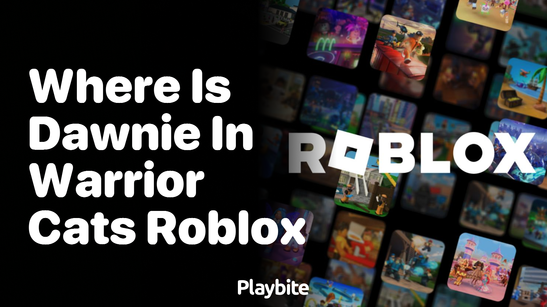 Where Is Dawnie in Warrior Cats Roblox?