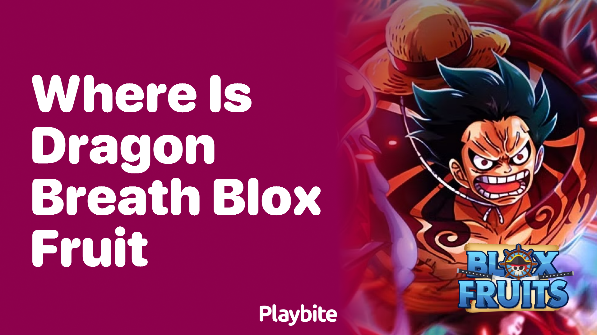 Where is Dragon Breath Blox Fruit Found?
