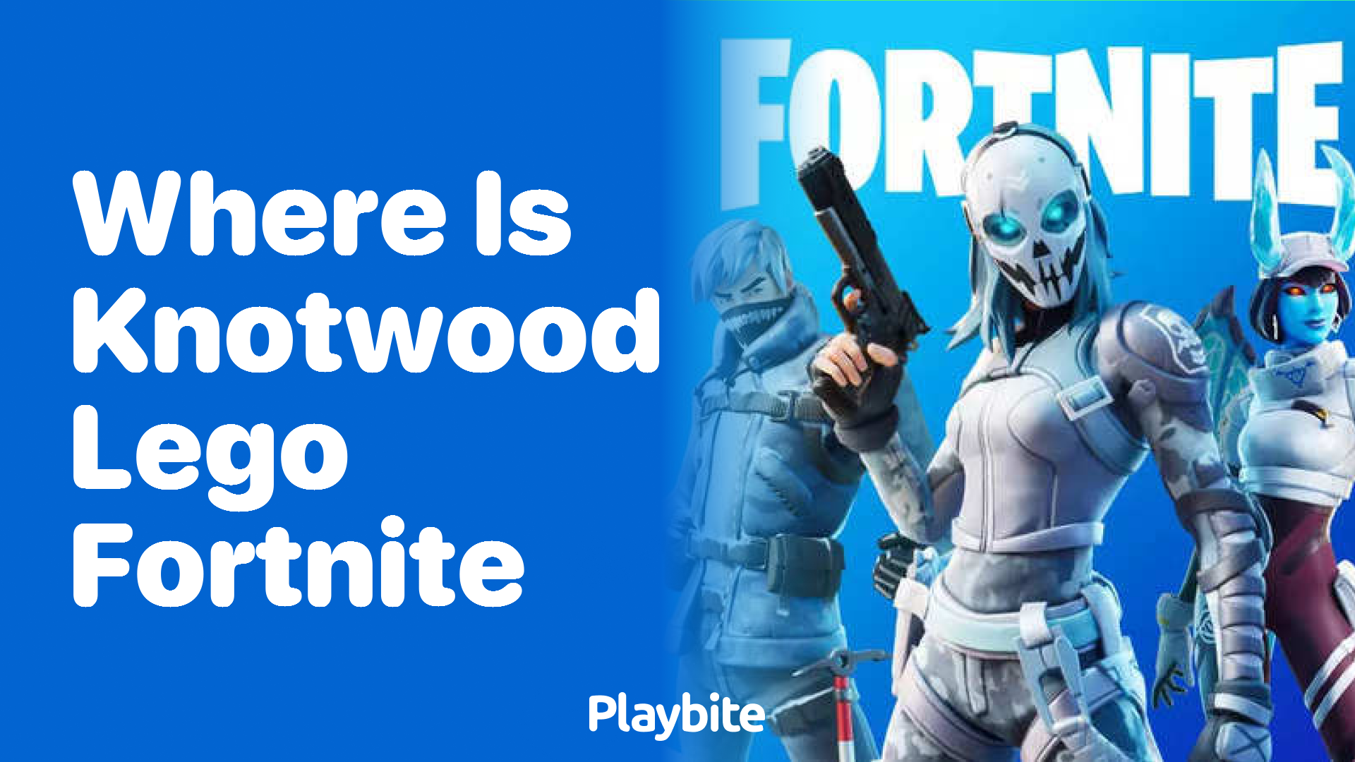 Where is Knotwood in Lego Fortnite?