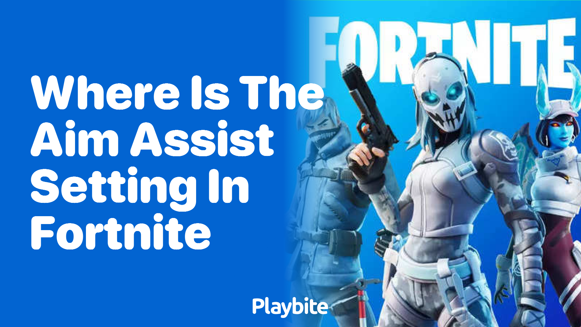 Looking for the Aim Assist Setting in Fortnite? Here’s What You Need to Know!