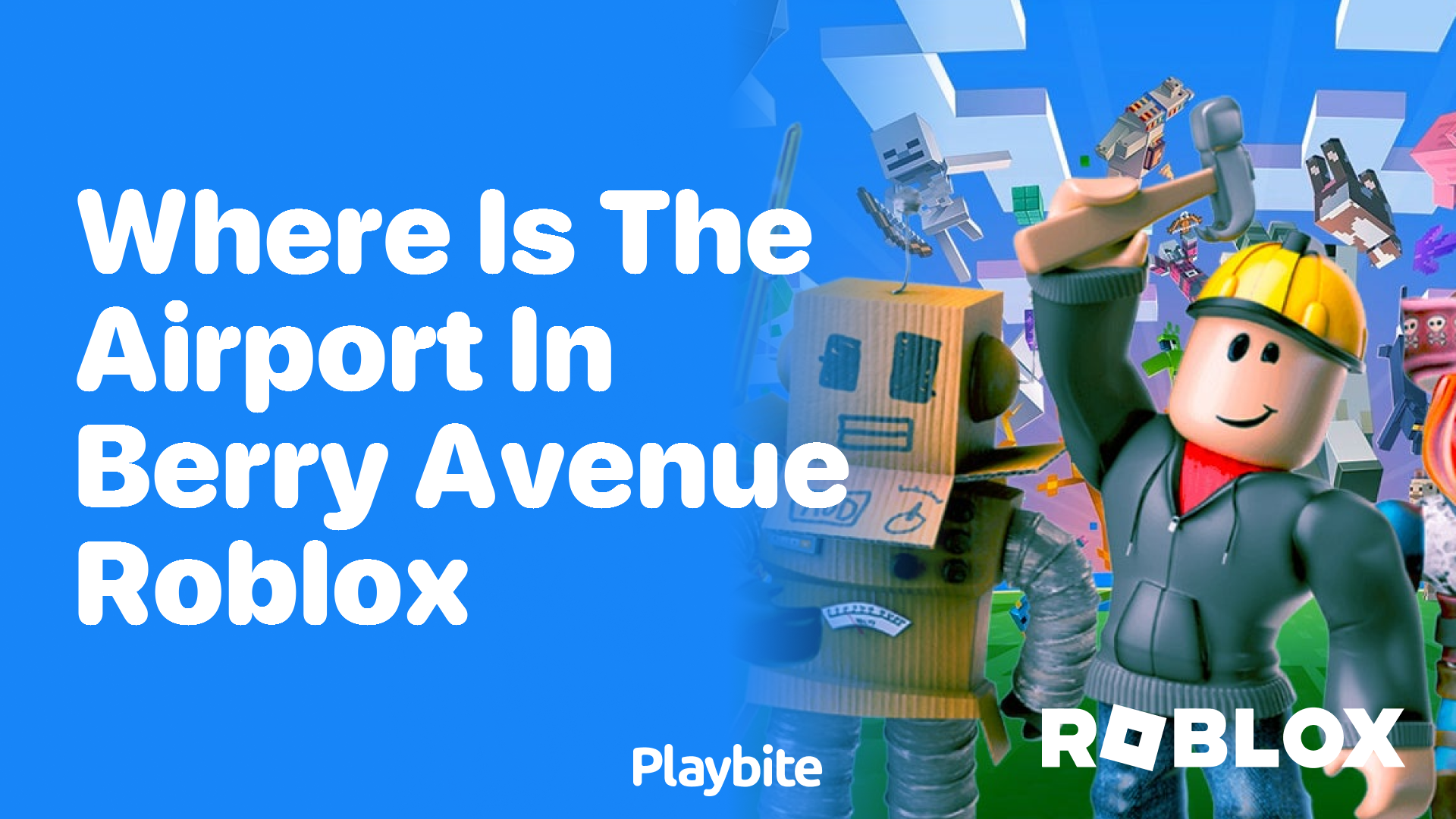 Where Is the Airport in Berry Avenue Roblox?