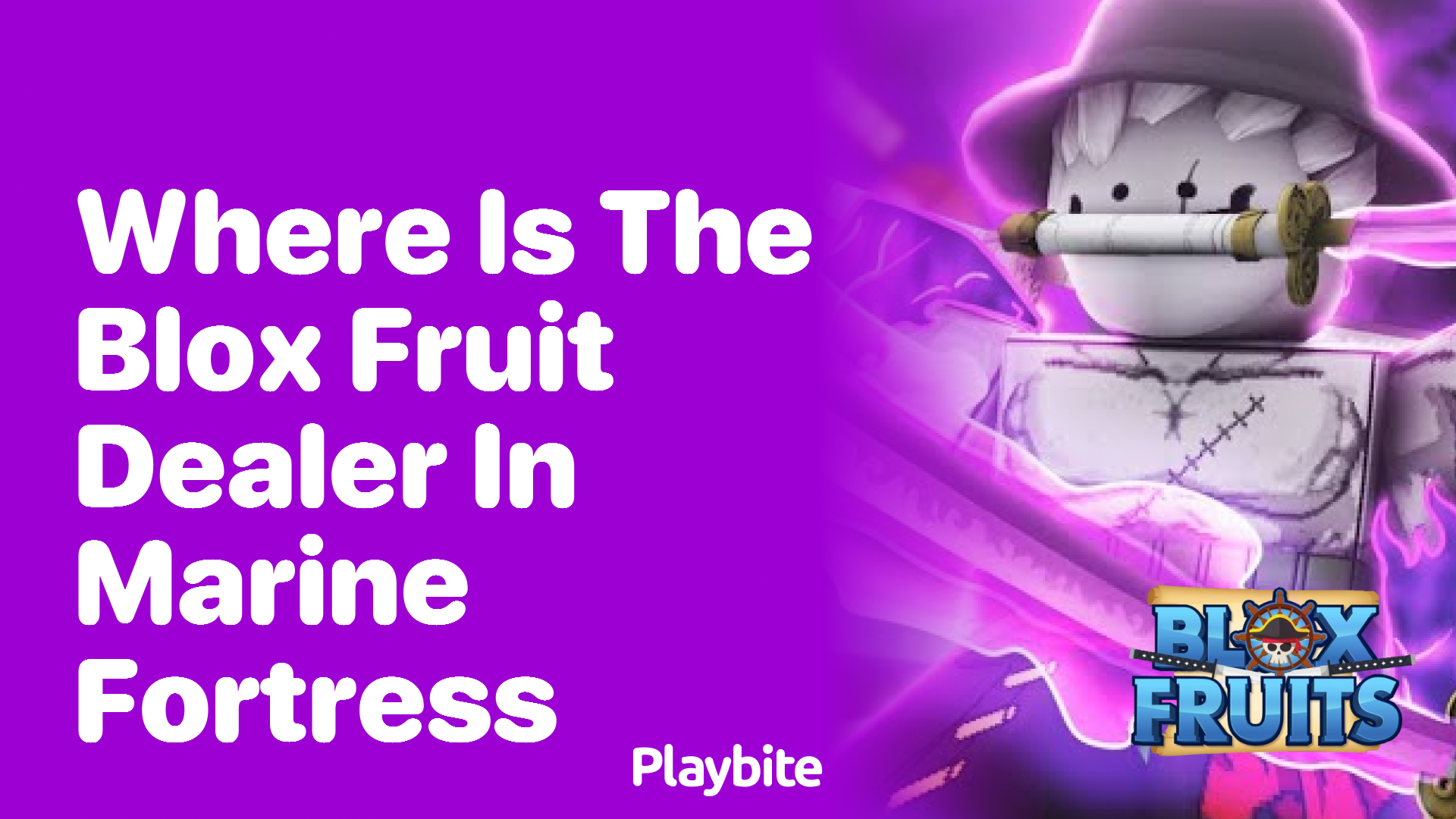 Where Is the Blox Fruit Dealer in Marine Fortress?