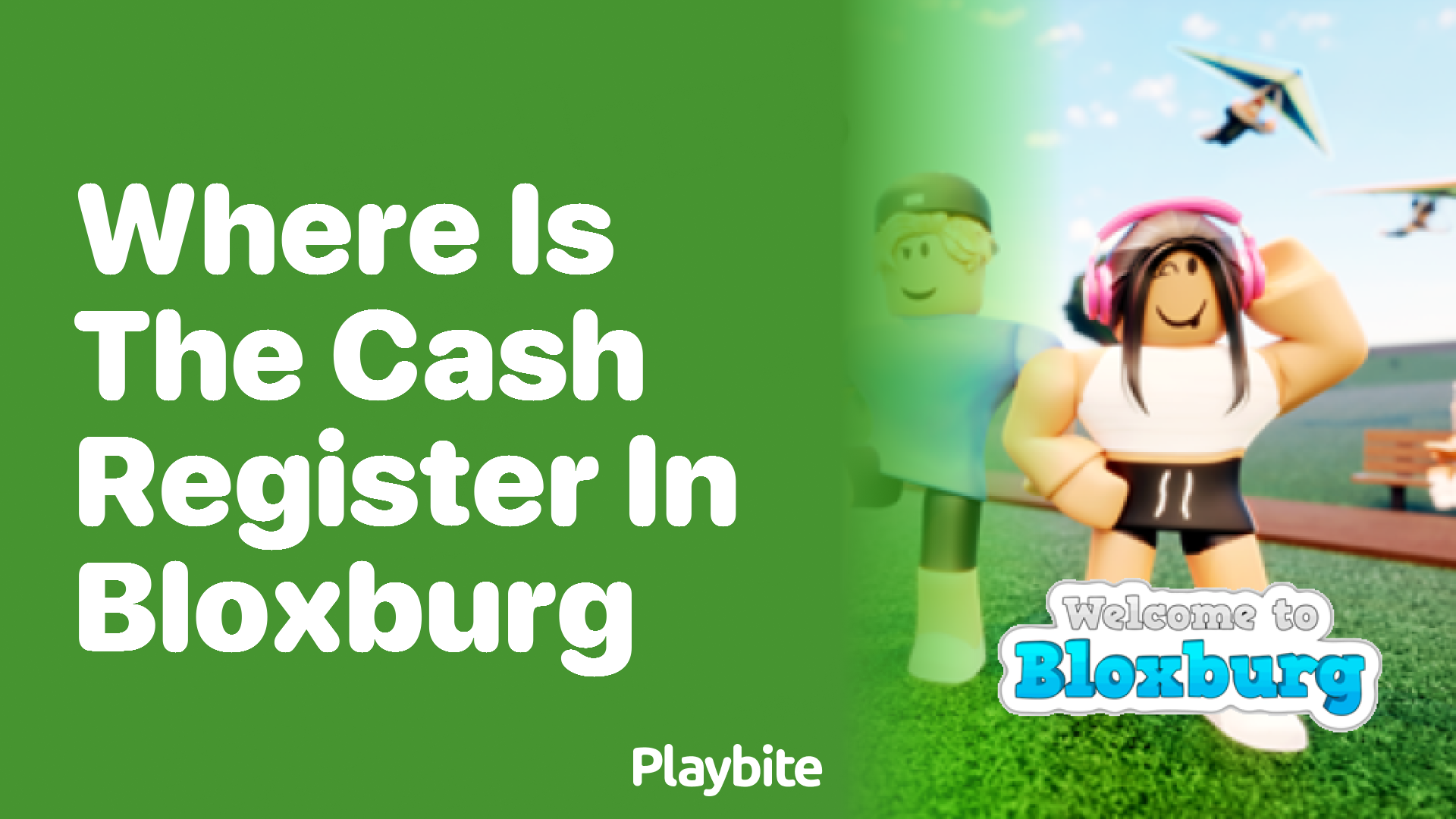 Where is the Cash Register in Bloxburg? Playbite