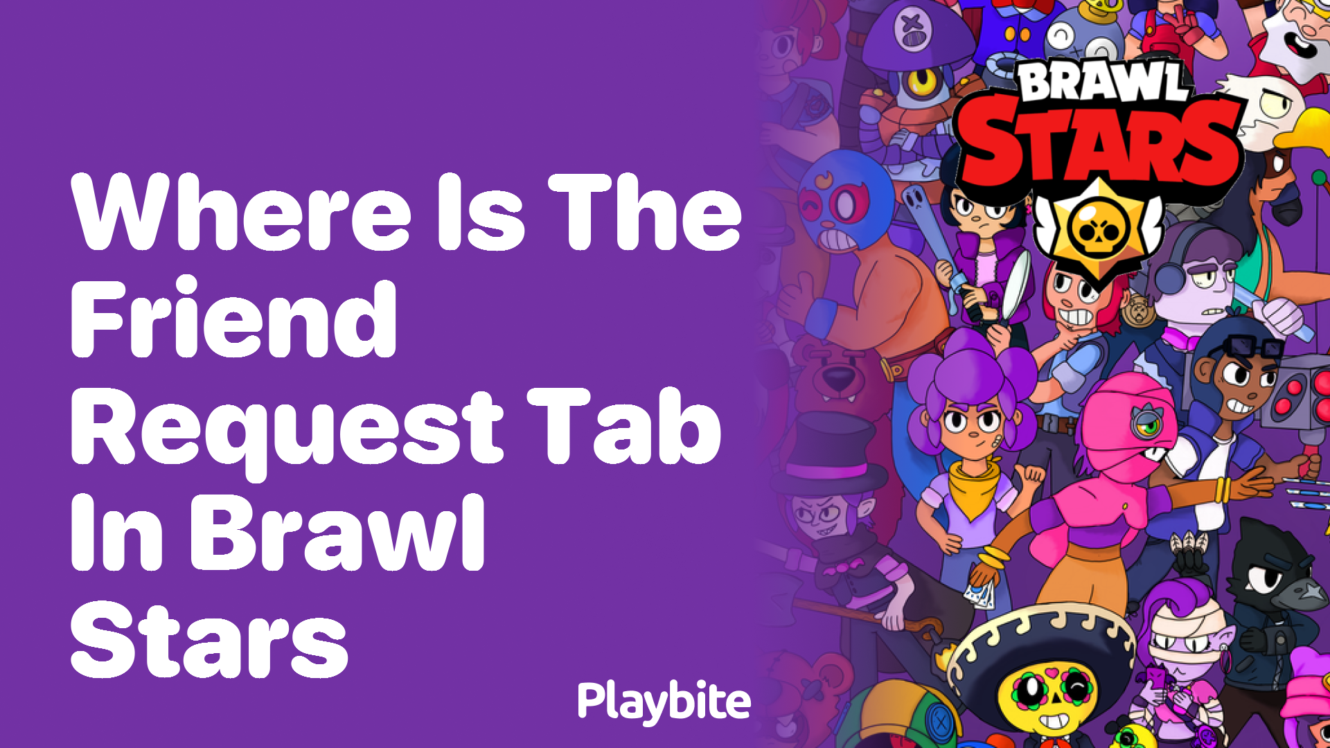 Where Is the Friend Request Tab in Brawl Stars?