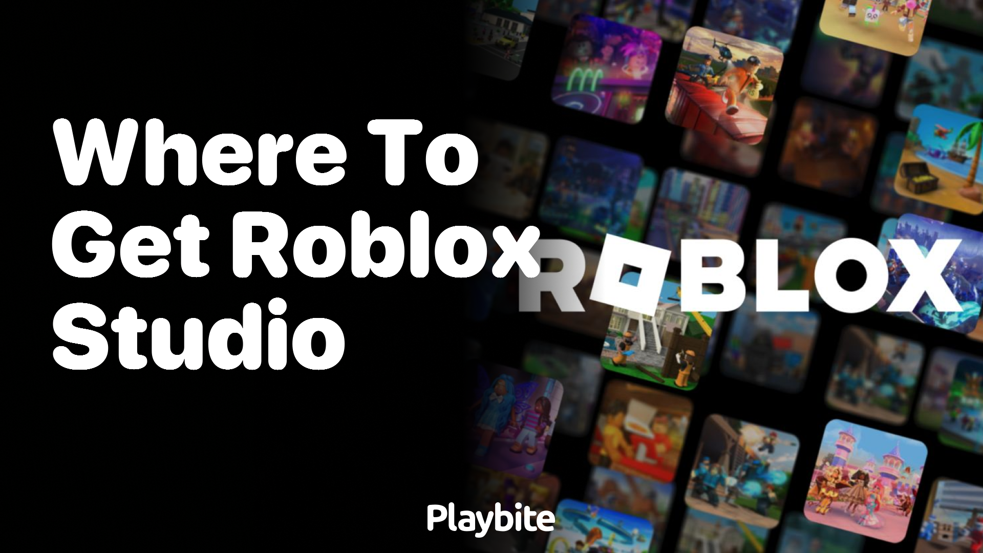 Where to Get Roblox Studio and Start Creating Your Own Games