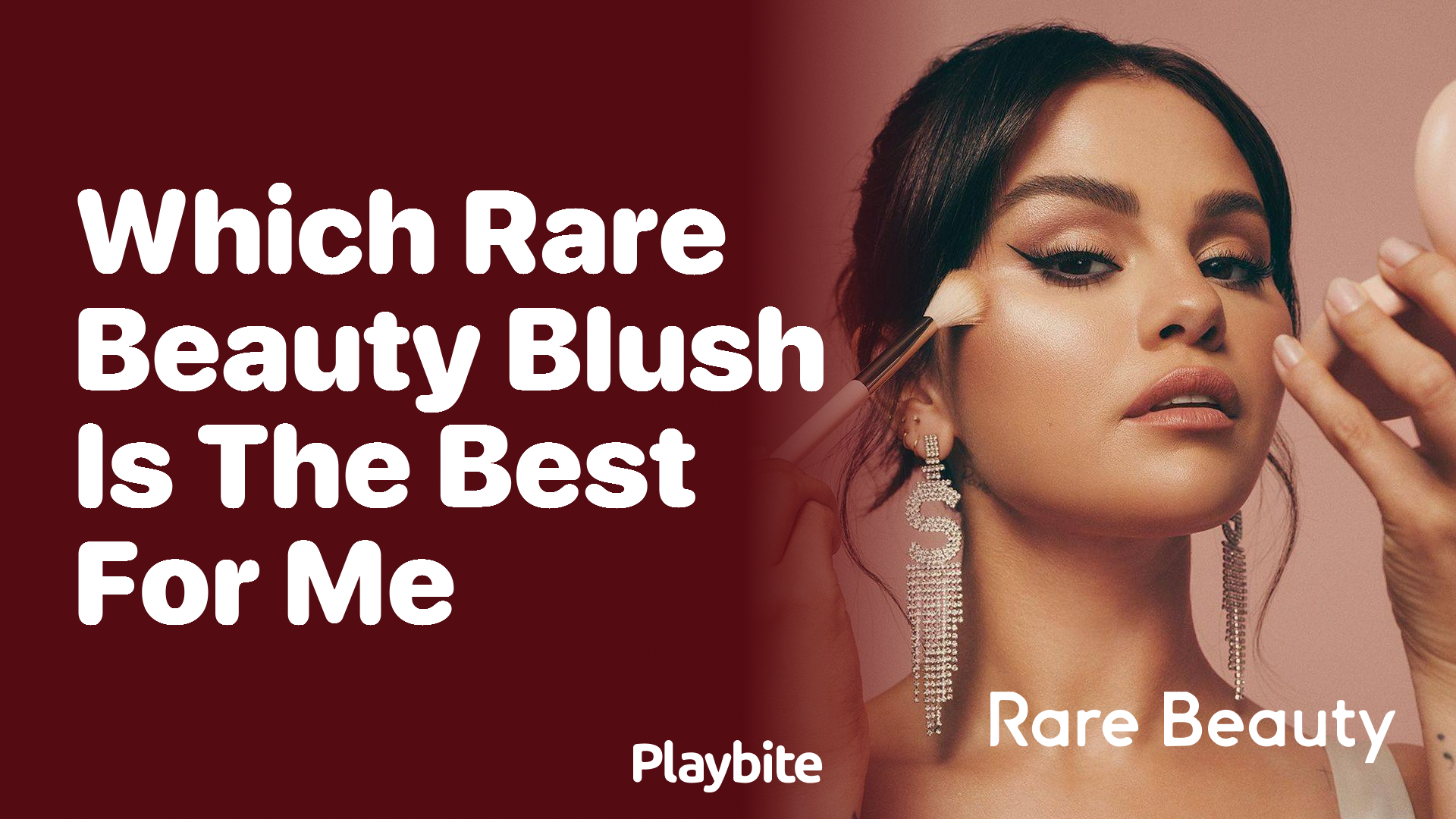 Which Rare Beauty Blush is the Best for Me?