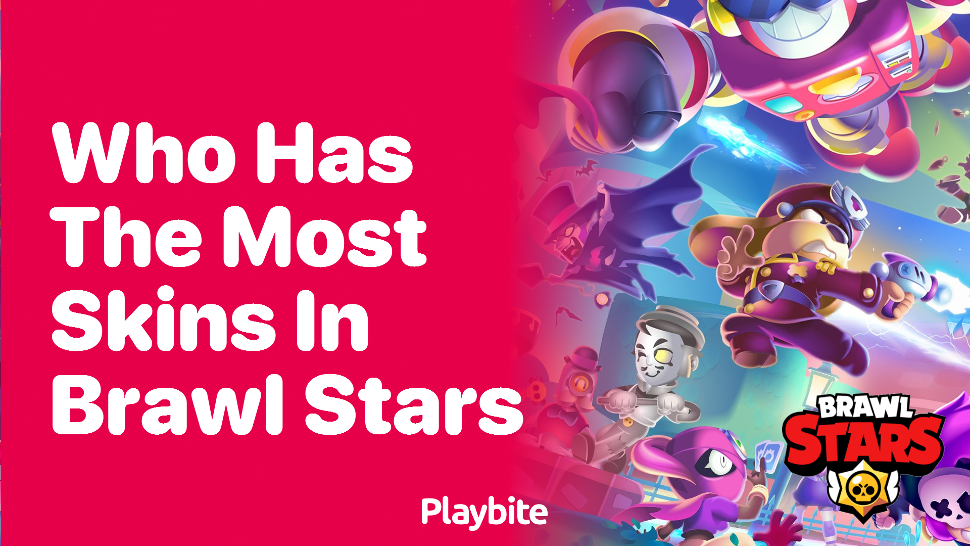 Who Has the Most Skins in Brawl Stars?