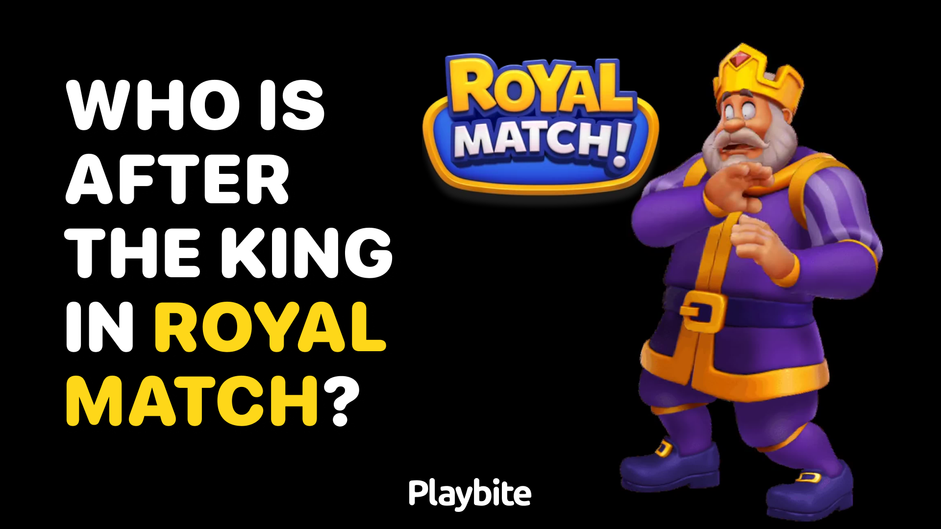 Who Is After The King In Royal Match?