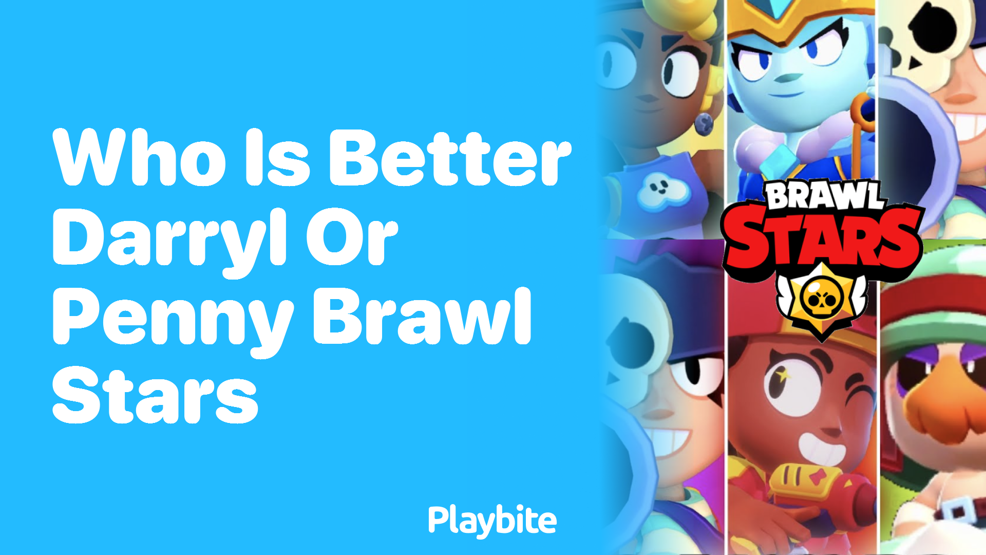 Who Is Better, Darryl or Penny, in Brawl Stars?