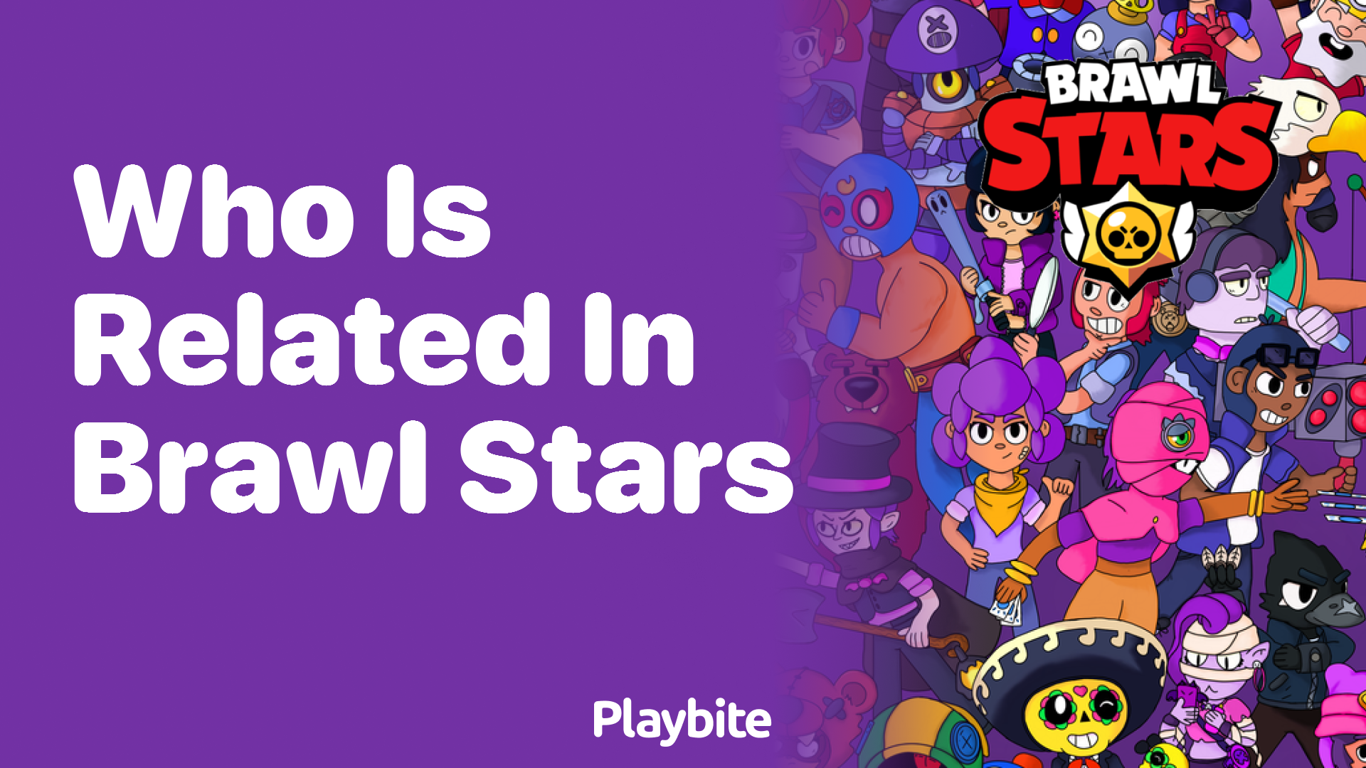 Who is Related in Brawl Stars? Unveiling Connections!