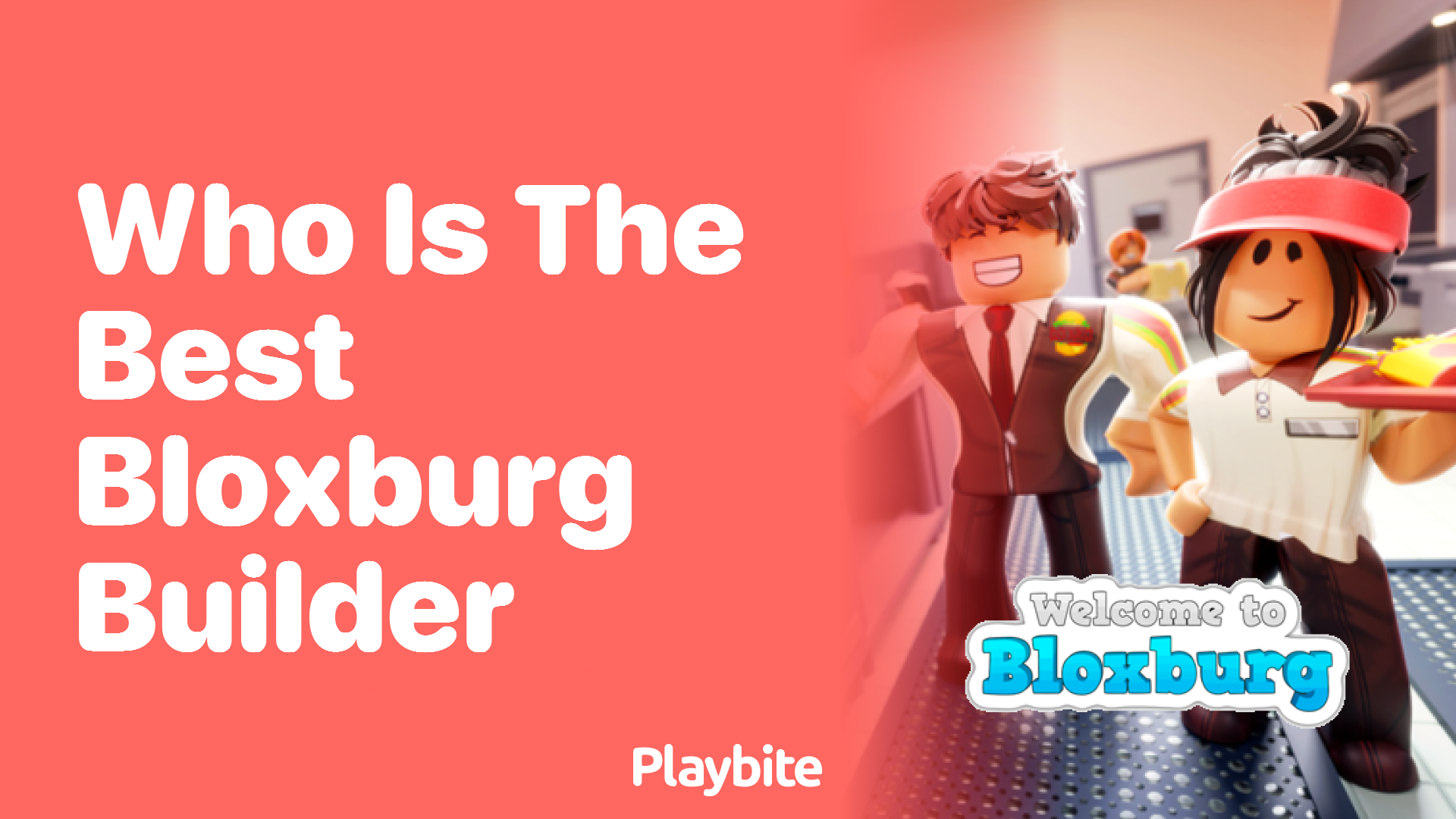 Who is the Best Bloxburg Builder?