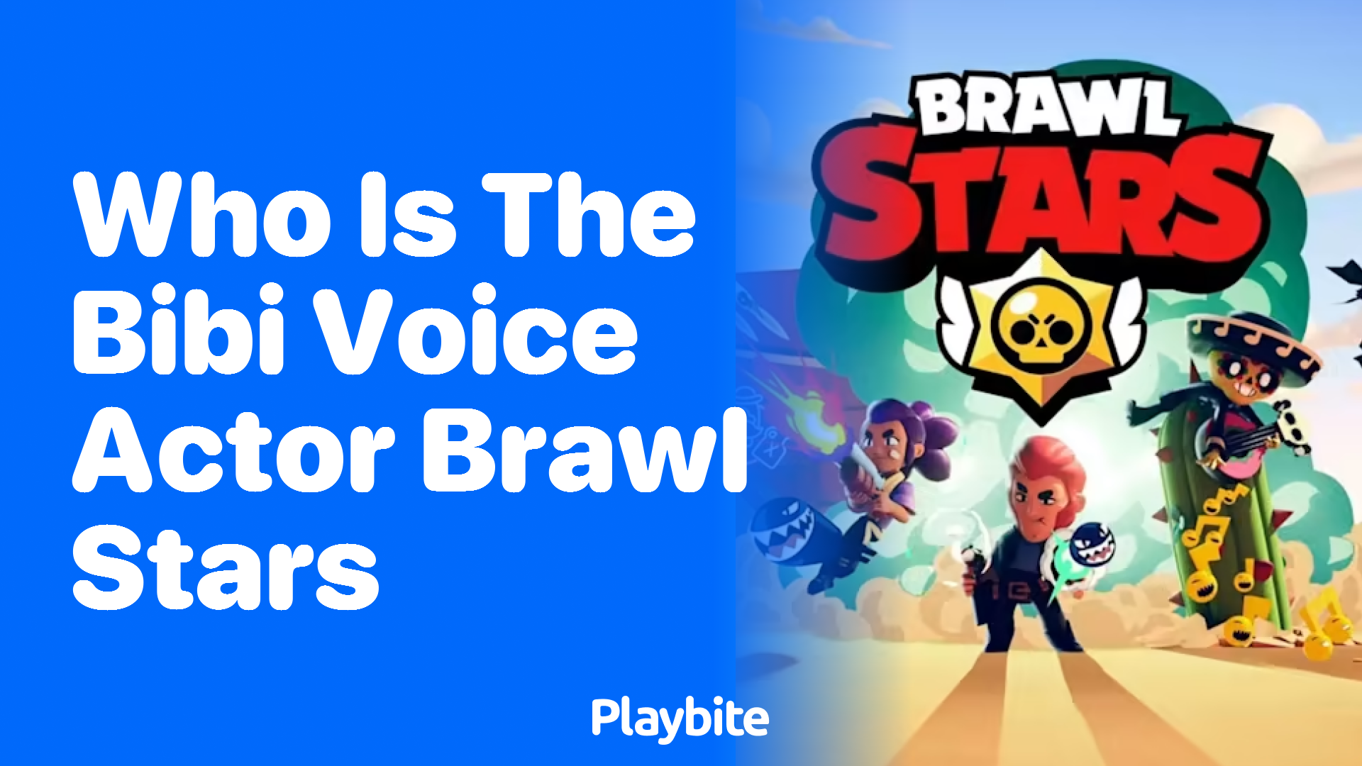 Who is the Bibi Voice Actor in Brawl Stars?