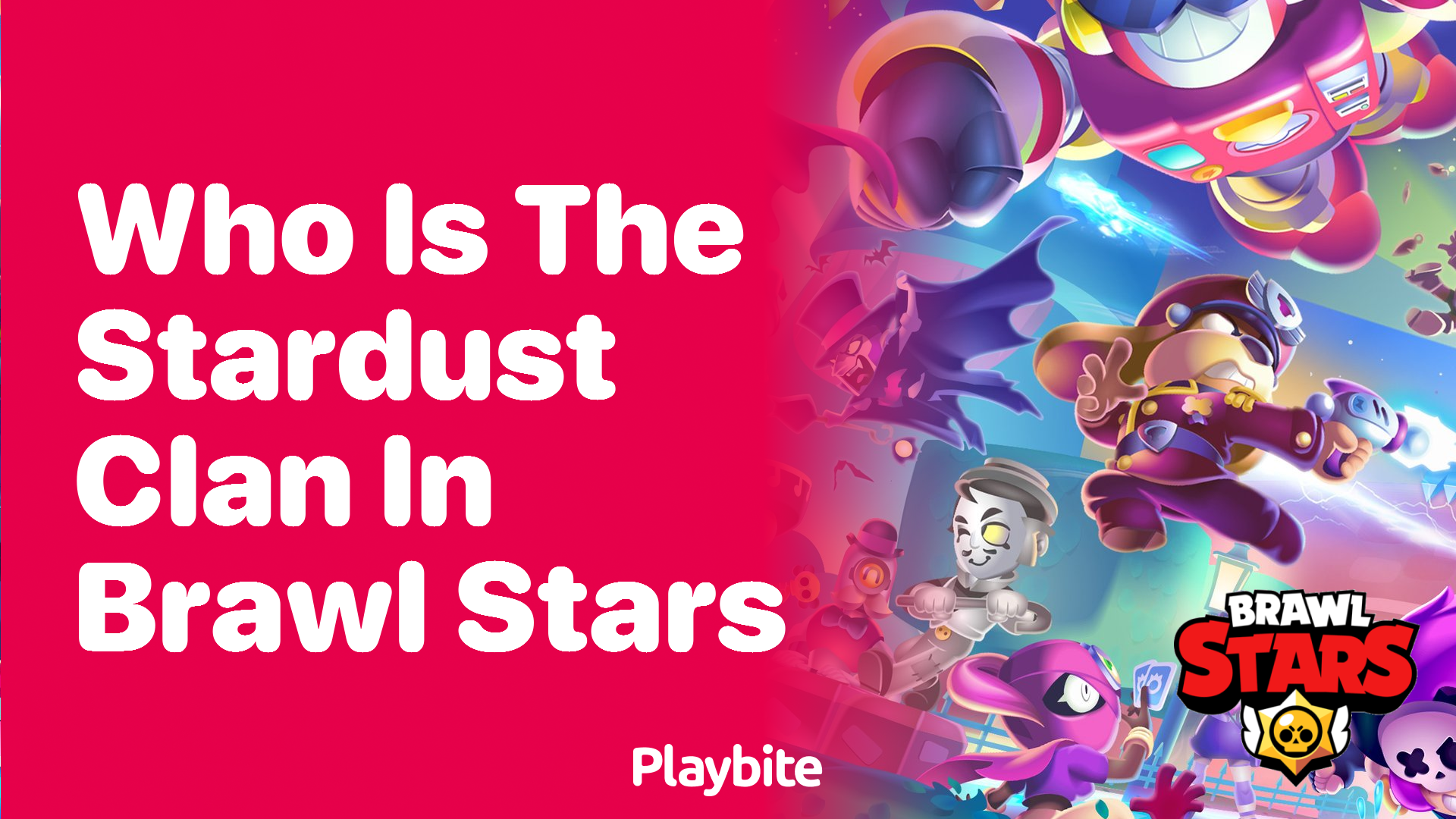 Who is the Stardust Clan in Brawl Stars?