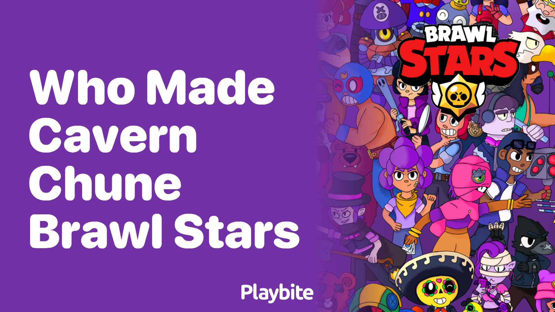 Who Made Cavern Chune in Brawl Stars?