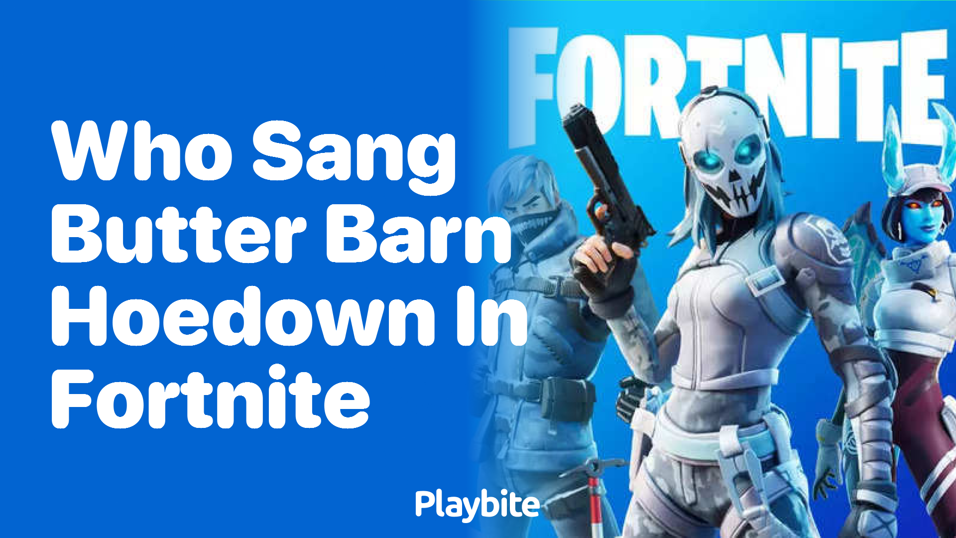 Who Sang Butter Barn Hoedown in Fortnite? Unveiling the Mystery