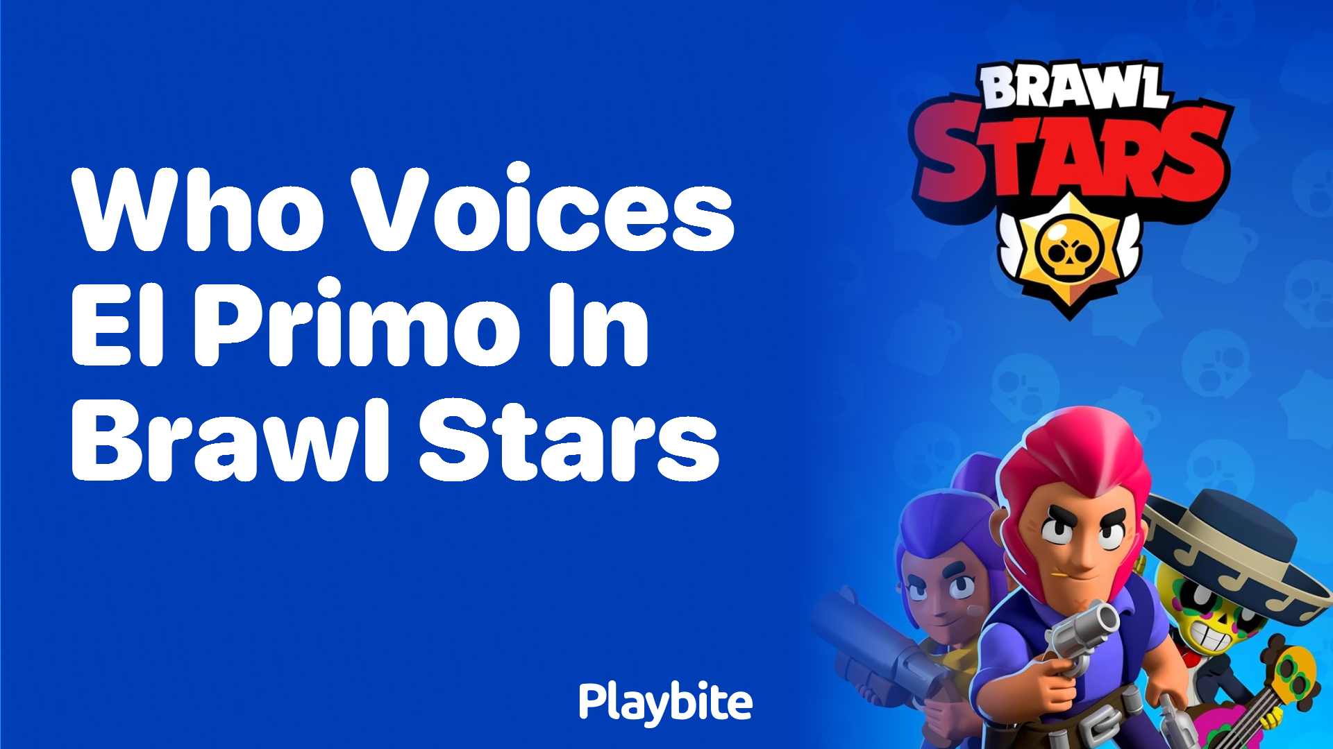 Who Voices El Primo in Brawl Stars?