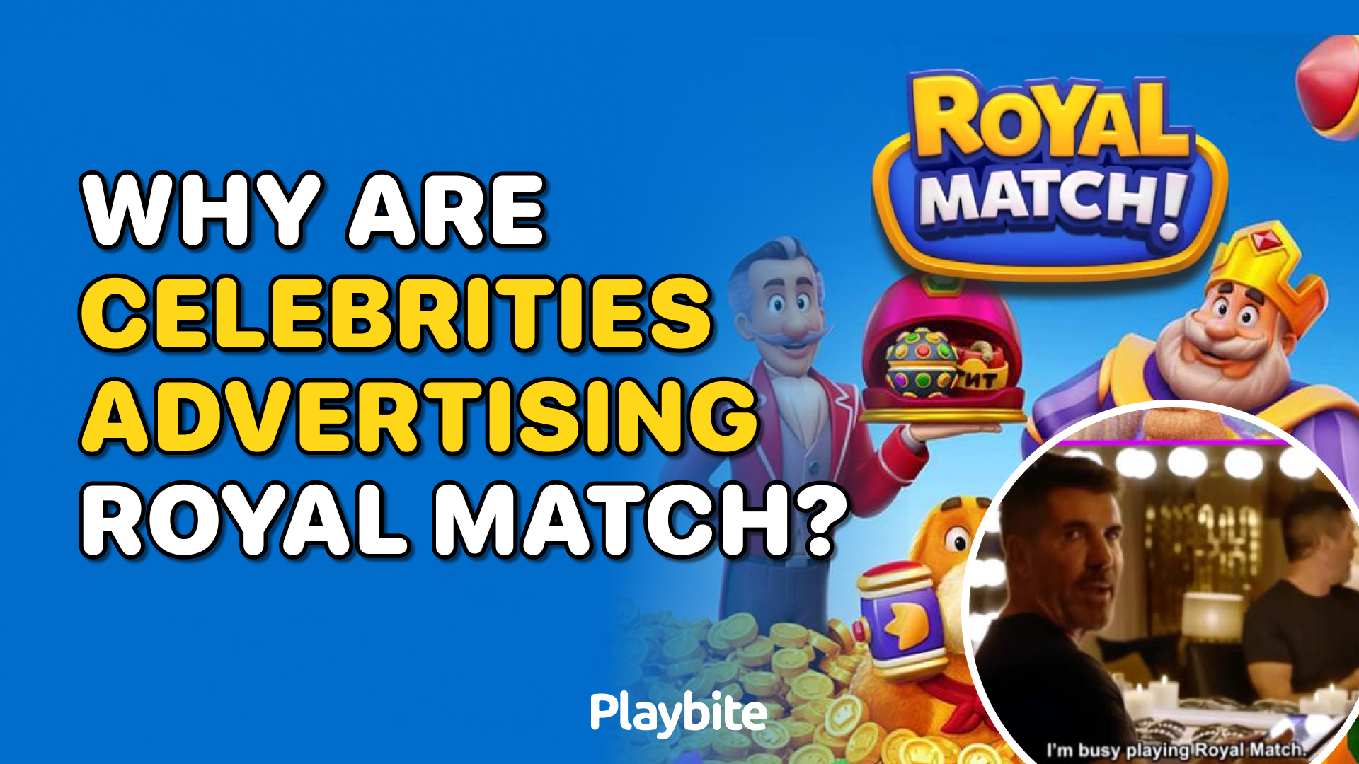 Why Are Celebrities Advertising Royal Match?