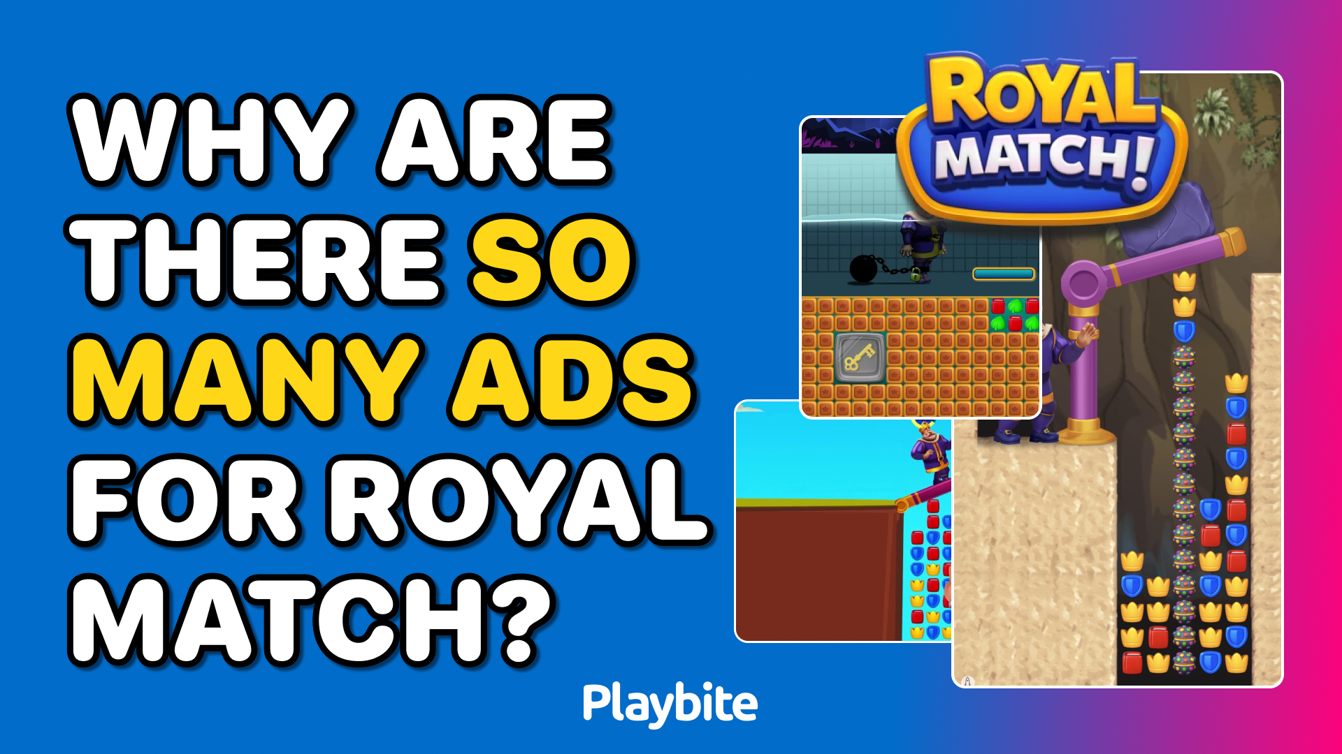 Why Are There So Many Ads For Royal Match?