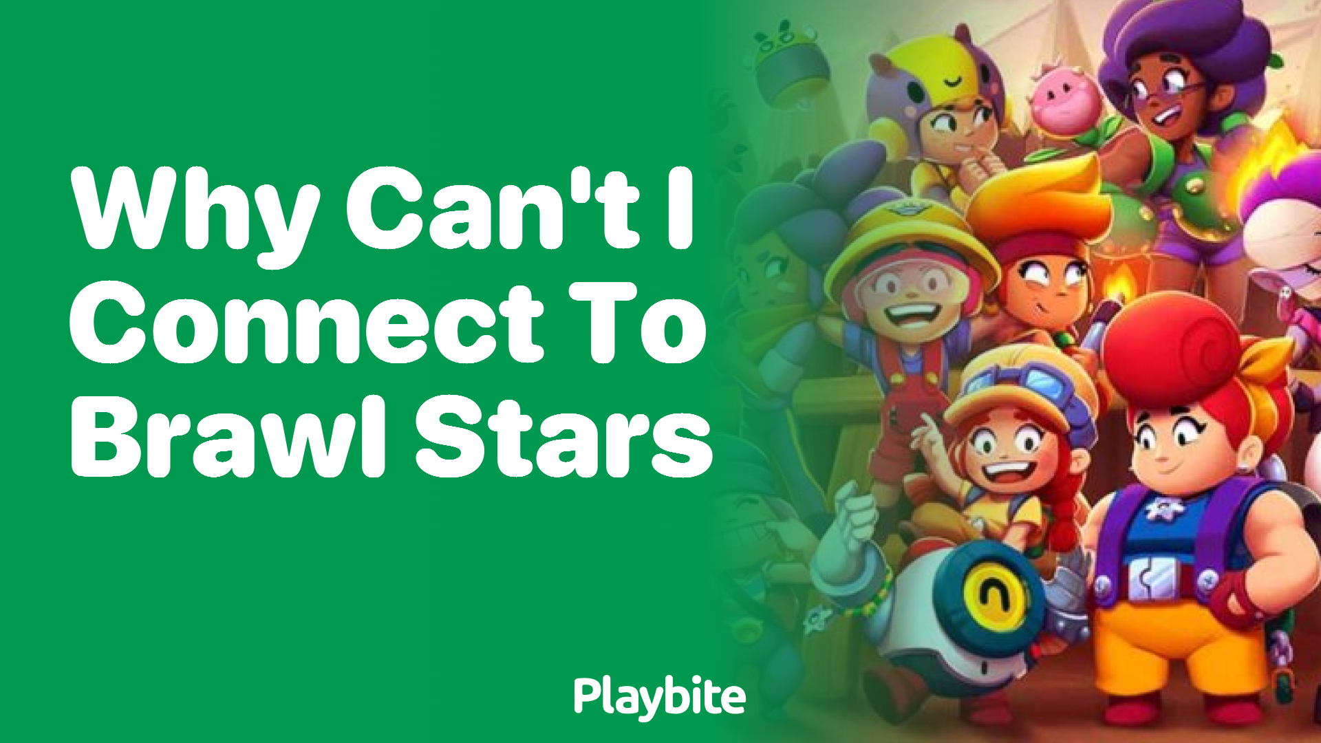 Why Can't I Connect to Brawl Stars? Let's Solve the Mystery! Playbite