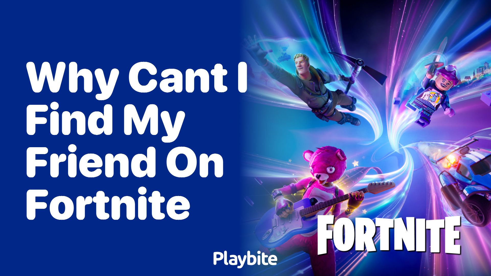 Why Can’t I Find My Friend on Fortnite?