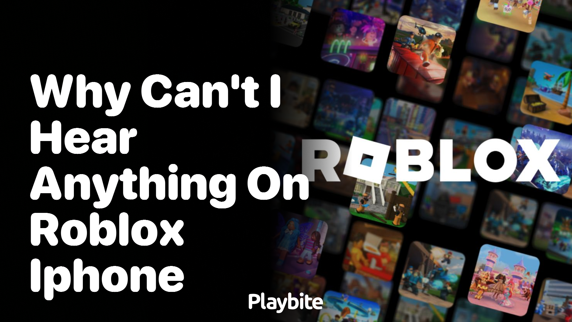 Why Can’t I Hear Anything on Roblox for iPhone?