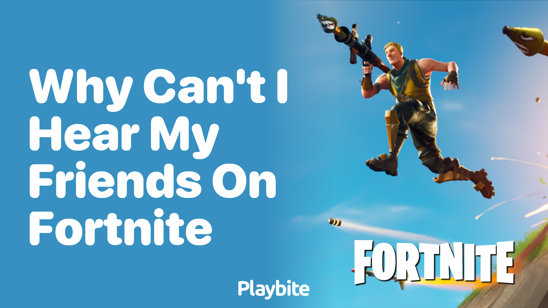 Why Can’t I Hear My Friends on Fortnite? Let’s Solve This Mystery!