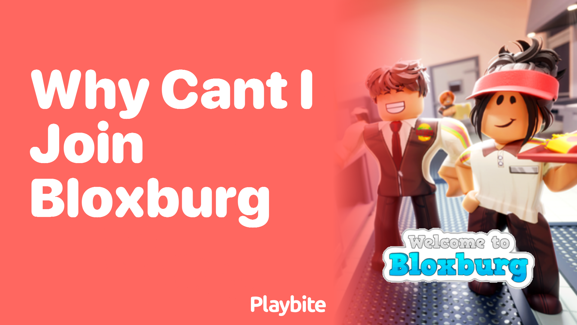 Why Can’t I Join Bloxburg? Let’s Figure It Out