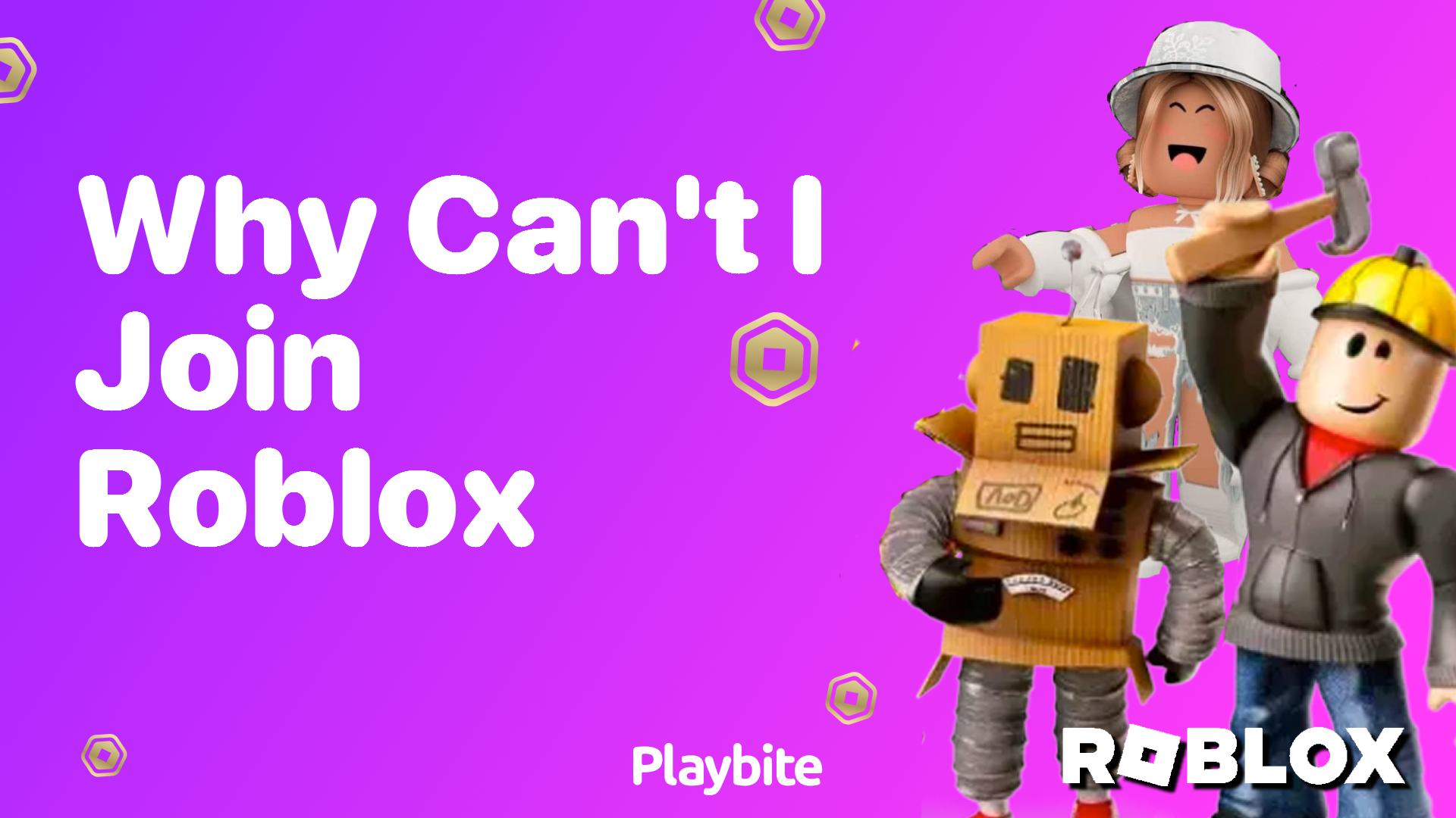 Why Can&#8217;t I Join Roblox? Let&#8217;s Find Out!